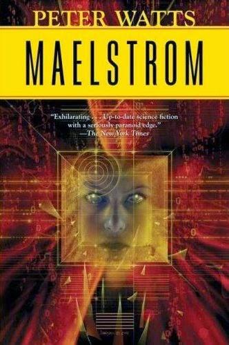 'Maelstrom', de Peter Watts