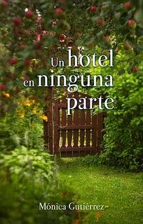 Un hotel en ninguna parte, de Mónica Gutiérrez Artero