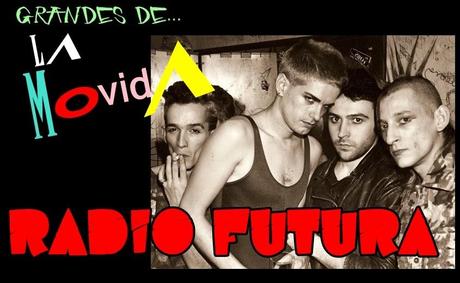 Grandes de La Movida: Radio Futura (1980 - 1992) Grandes de La Movida: Radio Futura (1980 - 1992)