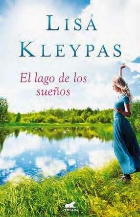 El lago de los sueños ~ Lisa Kleypas El lago de los sueños ~ Lisa Kleypas