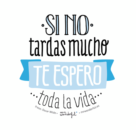 Mr Wonderful: Las frases que más nos llegan Mr Wonderful: Las frases que más nos llegan