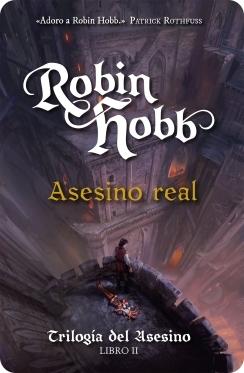 Asesino real (Trilogía del asesino, 2) (Robin Hobb)