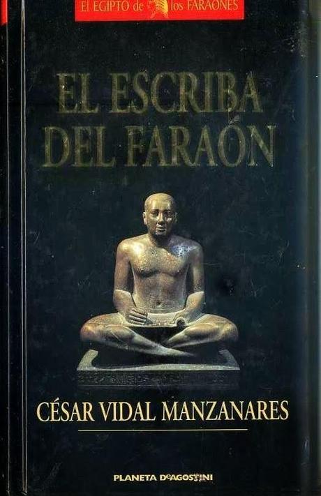LOS LIBROS DEL VERANO: El escriba del faraón