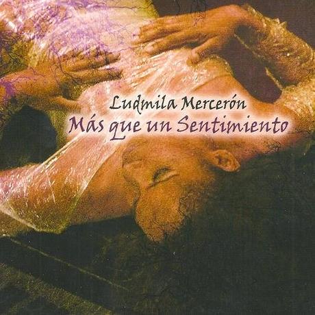 Ludmila Mercerón – Mas Que un Sentimiento