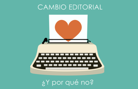 Por qué tu blog necesita un cambio editorial cambioeditorialyporqueno