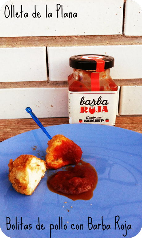 BOLITAS DE POLLO CON KETCHUP BARBA ROJA