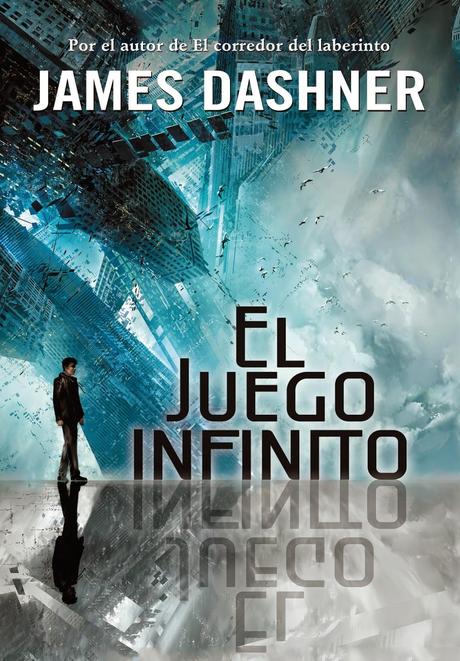 El juego infinito de James Dashner El juego infinito de James Dashner