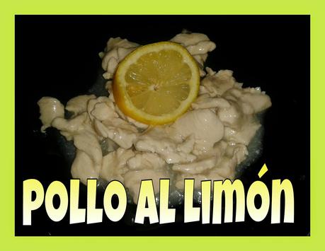 Pollo al Limón Dukan Pollo al Limón Dukan