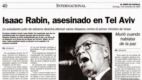 EL CONFLICTO ÁRABE-ISRAELÍ (XV): EL ASESINATO DE I. RABIN Y OTROS OBSTÁCULOS PARA LA PAZ