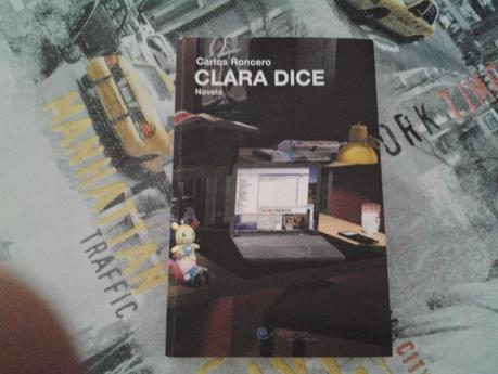 Clara dice, de Carlos Roncero Clara dice, de Carlos Roncero