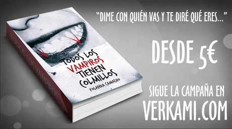 Campaña Crowdfunding: Todos los vampiros tienen colmillos, Yolanda Camacho. Campaña Crowdfunding: Todos los vampiros tienen colmillos, Yolanda Camacho.