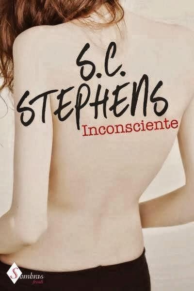RESEÑA: INCONSCIENTE de S. C. STEPHENS RESEÑA: INCONSCIENTE de S. C. STEPHENS