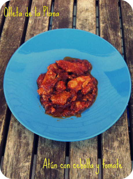 ATÚN CON SALSA DE CEBOLLA Y TOMATE ATÚN CON SALSA DE CEBOLLA Y TOMATE