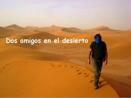 Dos amigos en el desierto