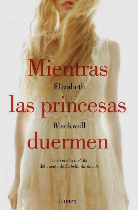 Mientras las princesas duermen de Elizabeth Blackwell Mientras las princesas duermen de Elizabeth Blackwell