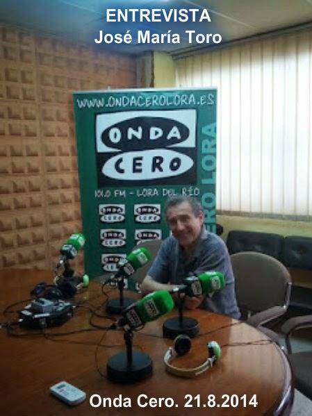 Entrevista con José María Toro. Onda Cero. 21.8.2014