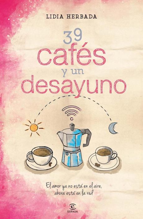 39 cafés y un desayuno | Lidia Herbada 39 cafés y un desayuno | Lidia Herbada