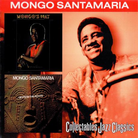 Mongo Santamaria-Mongo's Way_Up From the Roots