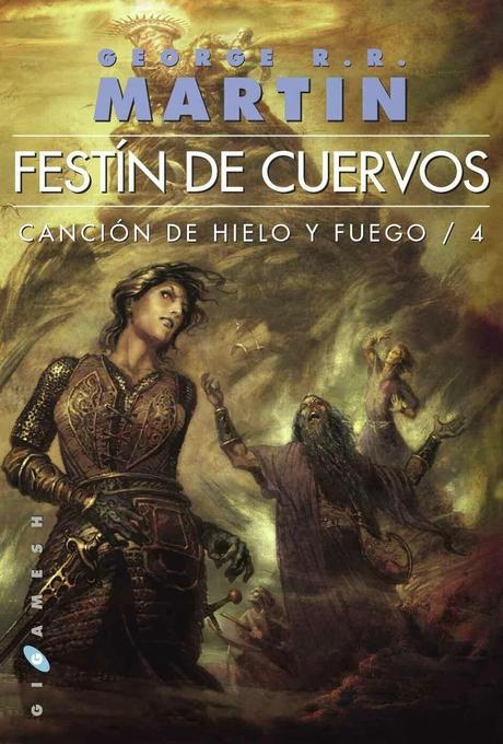 Canción de hielo y fuego IV - Festín de Cuervos (Libros)