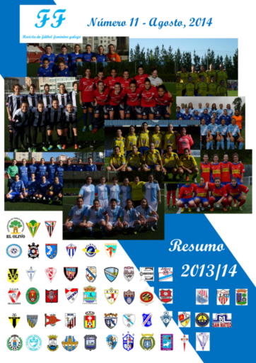 Revista del Fútbol Femenino Galego Agosto 2014 y apunte sobre el Barbadás Femenino Revista del Fútbol Femenino Galego Agosto 2014 y apunte sobre el Barbadás Femenino