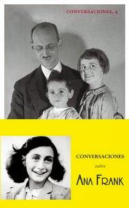 Conversaciones con Otto Frank Conversaciones con Otto Frank