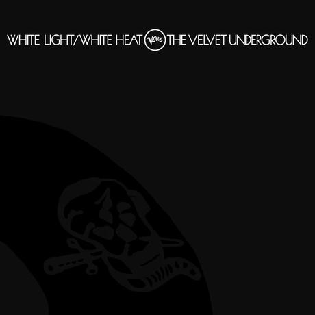 El Clásico Ecos de la semana: White Light / White Heat (The Velvet Underground) 1968
