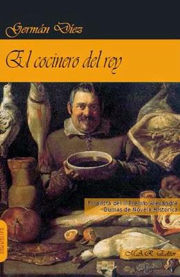 LOS LIBROS DEL VERANO: El cocinero del Rey LOS LIBROS DEL VERANO: El cocinero del Rey