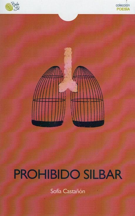 Sofía Castañón: Prohibido silbar (y 3): Sofía Castañón: Prohibido silbar (y 3):