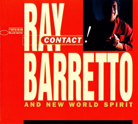 Ray Barretto and New World Spirit - Contact!