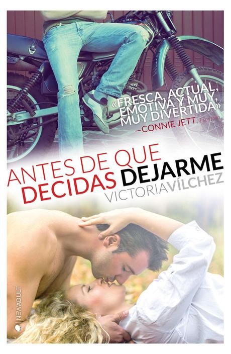 Novedad: Antes de que decidas dejarme de Victoria Vílchez