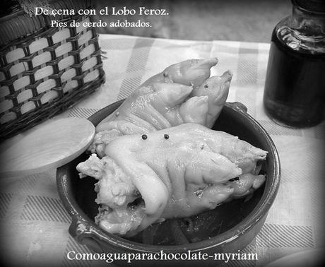 CENANDO CON EL LOBO FEROZ , manitas de cerdo en adobo.(EL DESAFIO) CENANDO CON EL LOBO FEROZ , manitas de cerdo en adobo.(EL DESAFIO)