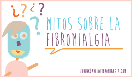 Mitos sobre la fibromialgia