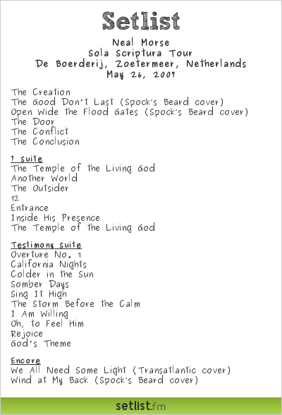 Neal Morse Setlist iO Pages Festival 2007 2007, Sola Scriptura Tour