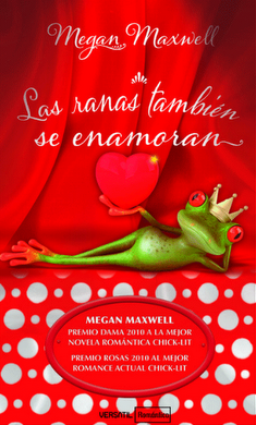 #66 LAS RANAS TAMBIÉN SE ENAMORAN de Megan Maxwell