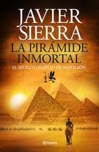Javier Sierra: La Pirámide Inmortal