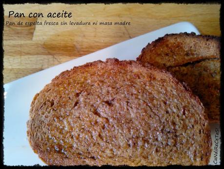 Pan con aceite, tan simple y tan bueno! :)