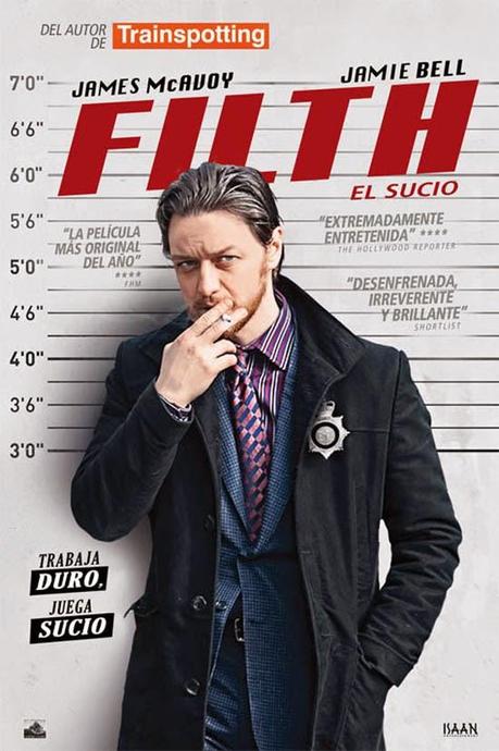 TRÁILER SUBTITULADO Y PÓSTER ESPAÑOL DE “FILTH, EL SUCIO”