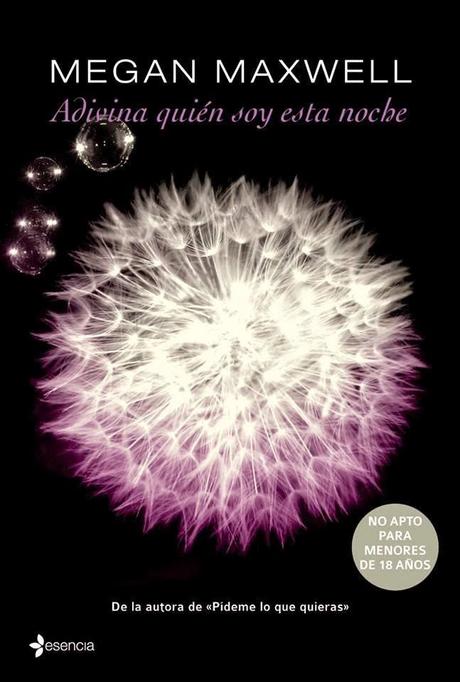 Adivina quien soy esta noche, Megan Maxwel Adivina quien soy esta noche, Megan Maxwel
