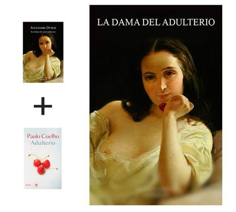 la dama de las camelias + adulterio