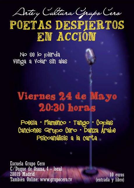 POETAS DESPIERTOS EN ACCIÓN. ARTE Y CULTURA GRUPO CERO POETAS DESPIERTOS EN ACCIÓN. ARTE Y CULTURA GRUPO CERO