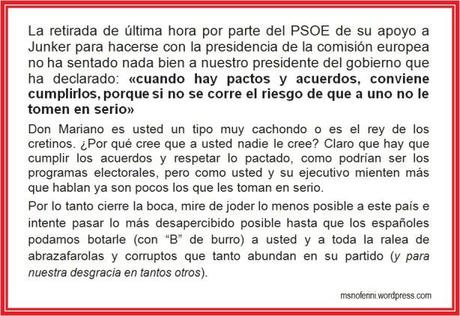 Don Mariano, Marianete si tener palabra no sabe pa que se mete Es curioso, por no decir ridículo, que quien poco ha respetado su palabra, acuerdos y programas electorales haga esta reflexión.