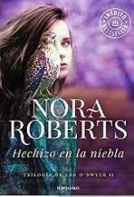 Hechizo en la niebla - Nora Roberts