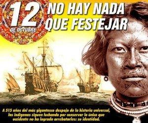 Nada que Festejar el 12 de Octubre