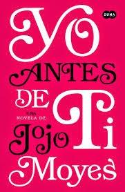 Yo antes de ti --- Jojo Moyes