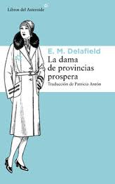 'La dama de provincias prospera', de E. M. Delafield 'La dama de provincias prospera', de E. M. Delafield