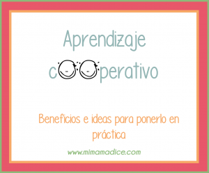 Aprendizaje cooperativo www.mimamadice.com