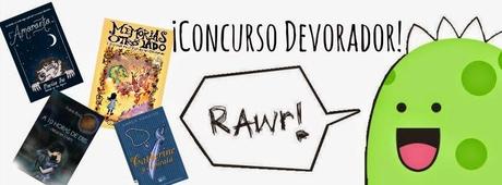 ¡Y por fin, los resultados del Concurso Devorador! ¡Y por fin, los resultados del Concurso Devorador!