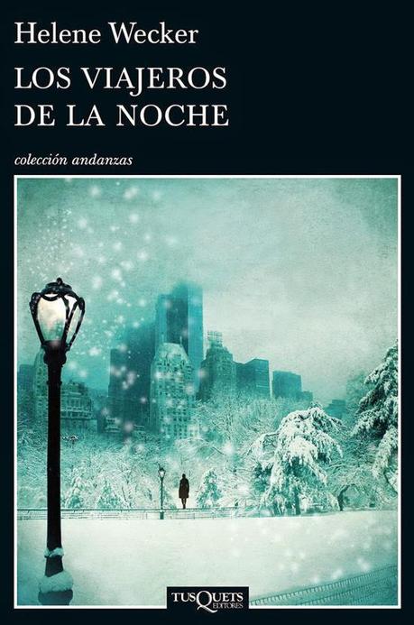 Tusquets Editores publica Los viajeros de la noche Los viajeros de la noche