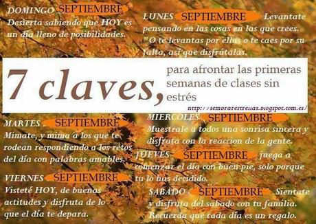 7 CLAVES PARA AFRONTAR LAS PRIMERAS SEMANAS DE CLASES 7 CLAVES PARA AFRONTAR LAS PRIMERAS SEMANAS DE CLASES
