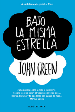 Bajo la misma estrella, de John Green.